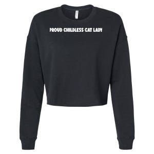 Childless Cat Lady For Cat Mom Women Cat Lady Cropped Pullover Crew