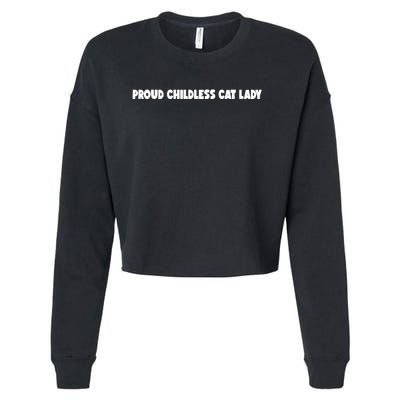 Childless Cat Lady For Cat Mom Women Cat Lady Cropped Pullover Crew