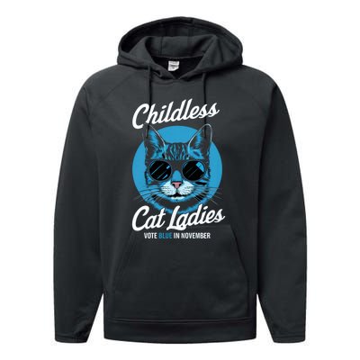 Childless Cat Ladies Vote Blue In November Democrats Liberal Performance Fleece Hoodie