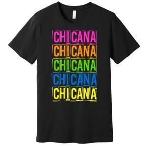 Chicana Colorful Latina Premium T-Shirt