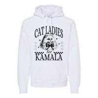 Childless Cat Lady Cat Ladies For Kamala Premium Hoodie