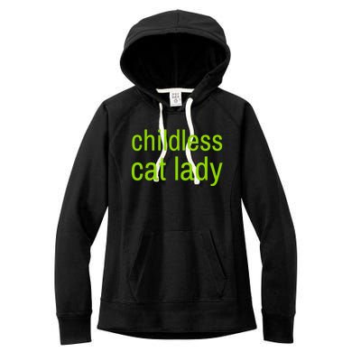 Childless Cat Lady Funny Vote 2024 Women's Fleece Hoodie