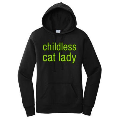 Childless Cat Lady Funny Vote 2024 Women's Pullover Hoodie