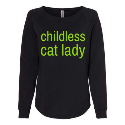 Childless Cat Lady Funny Vote 2024 Womens California Wash Sweatshirt