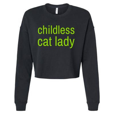 Childless Cat Lady Funny Vote 2024 Cropped Pullover Crew