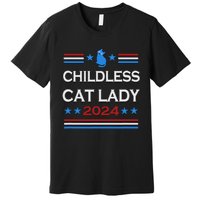 Childless Cat Lady 2024 Premium T-Shirt