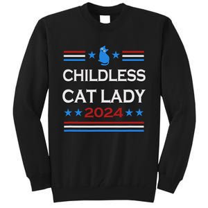 Childless Cat Lady 2024 Tall Sweatshirt