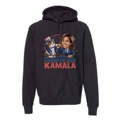 Childless Cat Ladies For Kamala Premium Hoodie