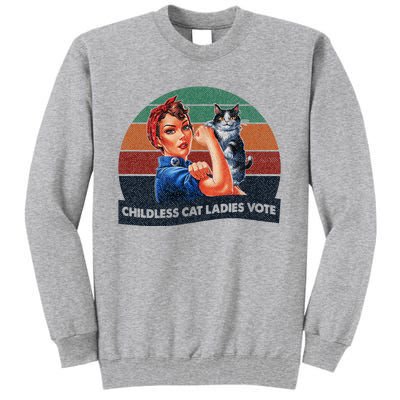 Childless Cat Ladies Vote Rosie The Riveter Vintage Tall Sweatshirt