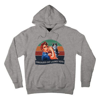 Childless Cat Ladies Vote Rosie The Riveter Vintage Tall Hoodie