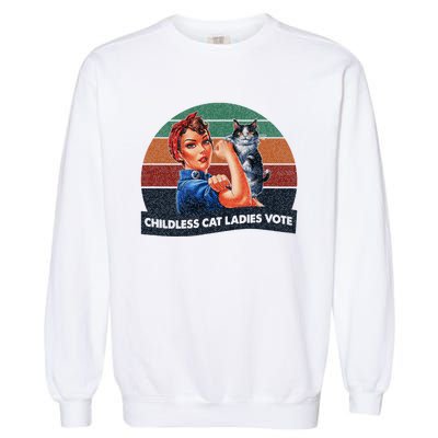 Childless Cat Ladies Vote Rosie The Riveter Vintage Garment-Dyed Sweatshirt