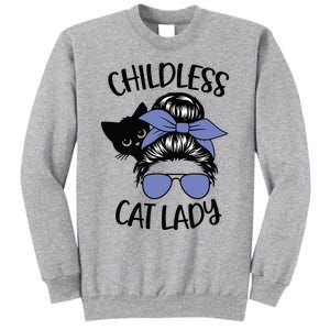 Childless Cat Lady Messy Bun Tall Sweatshirt