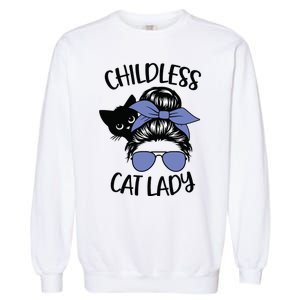 Childless Cat Lady Messy Bun Garment-Dyed Sweatshirt