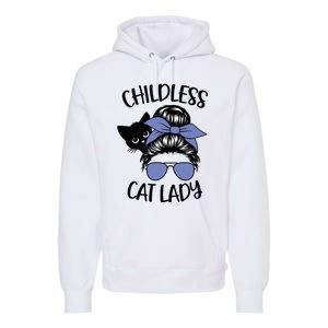 Childless Cat Lady Messy Bun Premium Hoodie