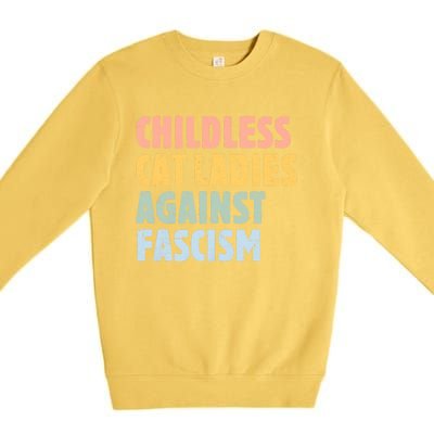 Childless Cat Ladies Against Fascism Kamala Harris 2024 Premium Crewneck Sweatshirt