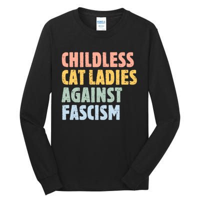 Childless Cat Ladies Against Fascism Kamala Harris 2024 Tall Long Sleeve T-Shirt