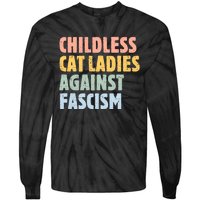 Childless Cat Ladies Against Fascism Kamala Harris 2024 Tie-Dye Long Sleeve Shirt