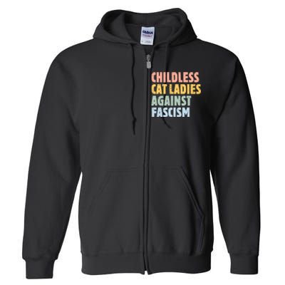 Childless Cat Ladies Against Fascism Kamala Harris 2024 Full Zip Hoodie