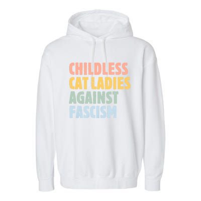 Childless Cat Ladies Against Fascism Kamala Harris 2024 Garment-Dyed Fleece Hoodie