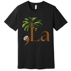 Coconut Comma + La 2024 Premium T-Shirt