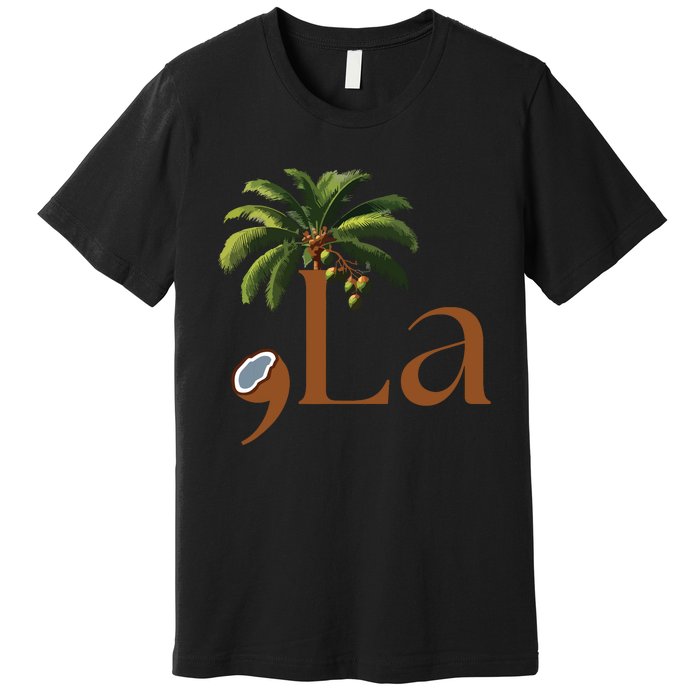 Coconut Comma + La 2024 Premium T-Shirt