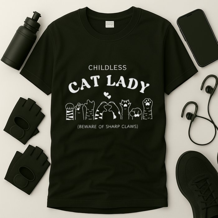 Childless Cat Lady  Beware Of Sharp Claws T-Shirt