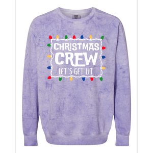 Christmas Crew LetS Get Lit Matching Family Christmas Meaningful Gift Colorblast Crewneck Sweatshirt