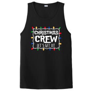 Christmas Crew LetS Get Lit Matching Family Christmas Meaningful Gift PosiCharge Competitor Tank