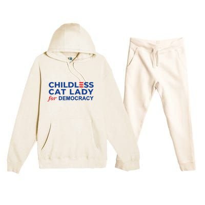 Childless Cat Lady For Democracy Voting Election 2024 Usa Premium Hooded Sweatsuit Set