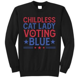 Childless Cat Lady Voting Blue Graphic Tall Sweatshirt