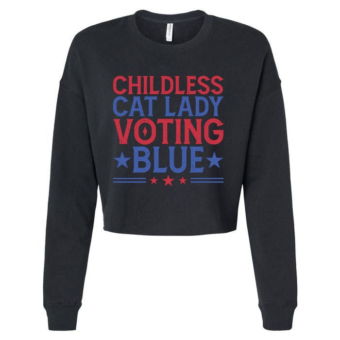 Childless Cat Lady Voting Blue Graphic Cropped Pullover Crew