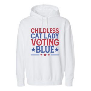 Childless Cat Lady Voting Blue Graphic Garment-Dyed Fleece Hoodie