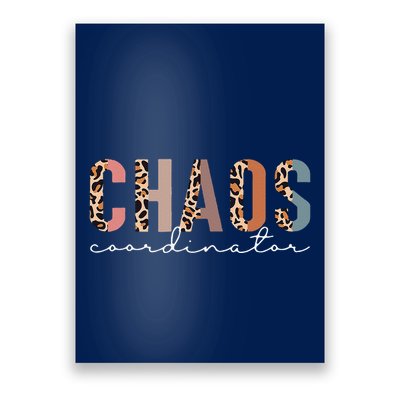 Chaos Coordinator Leopard Poster