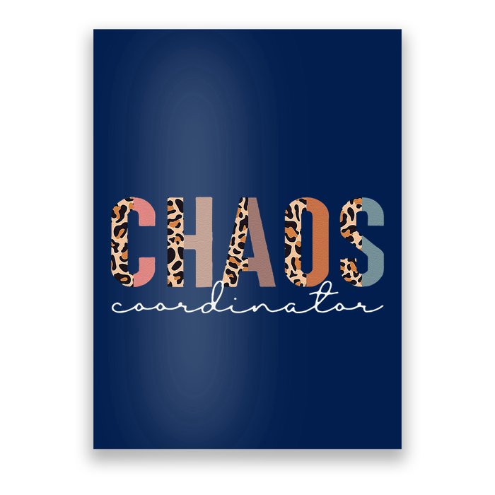 Chaos Coordinator Leopard Poster