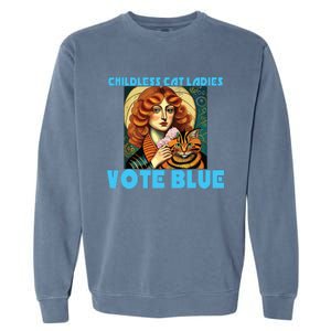 Childless Cat Ladies Vote Blue Garment-Dyed Sweatshirt