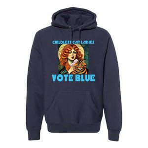 Childless Cat Ladies Vote Blue Premium Hoodie