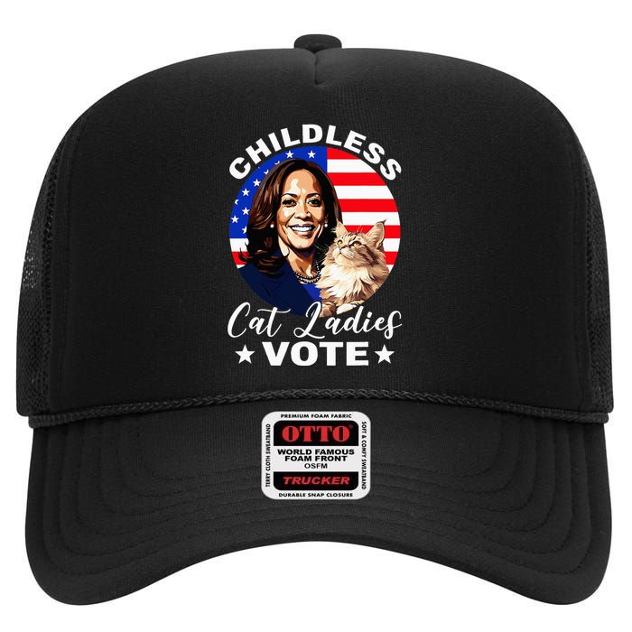 Childless Cat Ladies Vote Kamala Harris Usa Election 2024 High Crown Mesh Back Trucker Hat