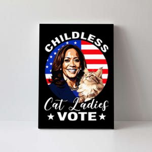 Childless Cat Ladies Vote Kamala Harris Usa Election 2024 Canvas