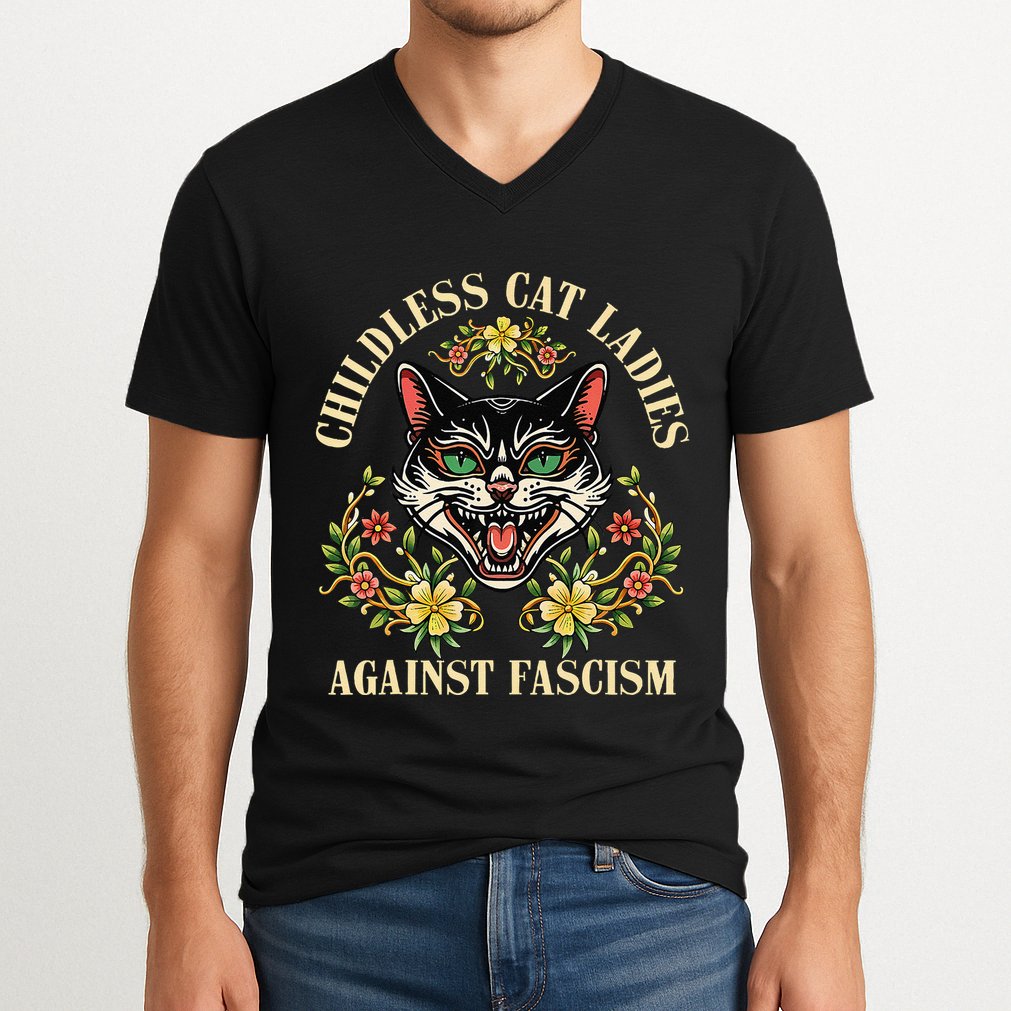 Childless Cat Ladies Against Fascism V-Neck T-Shirt