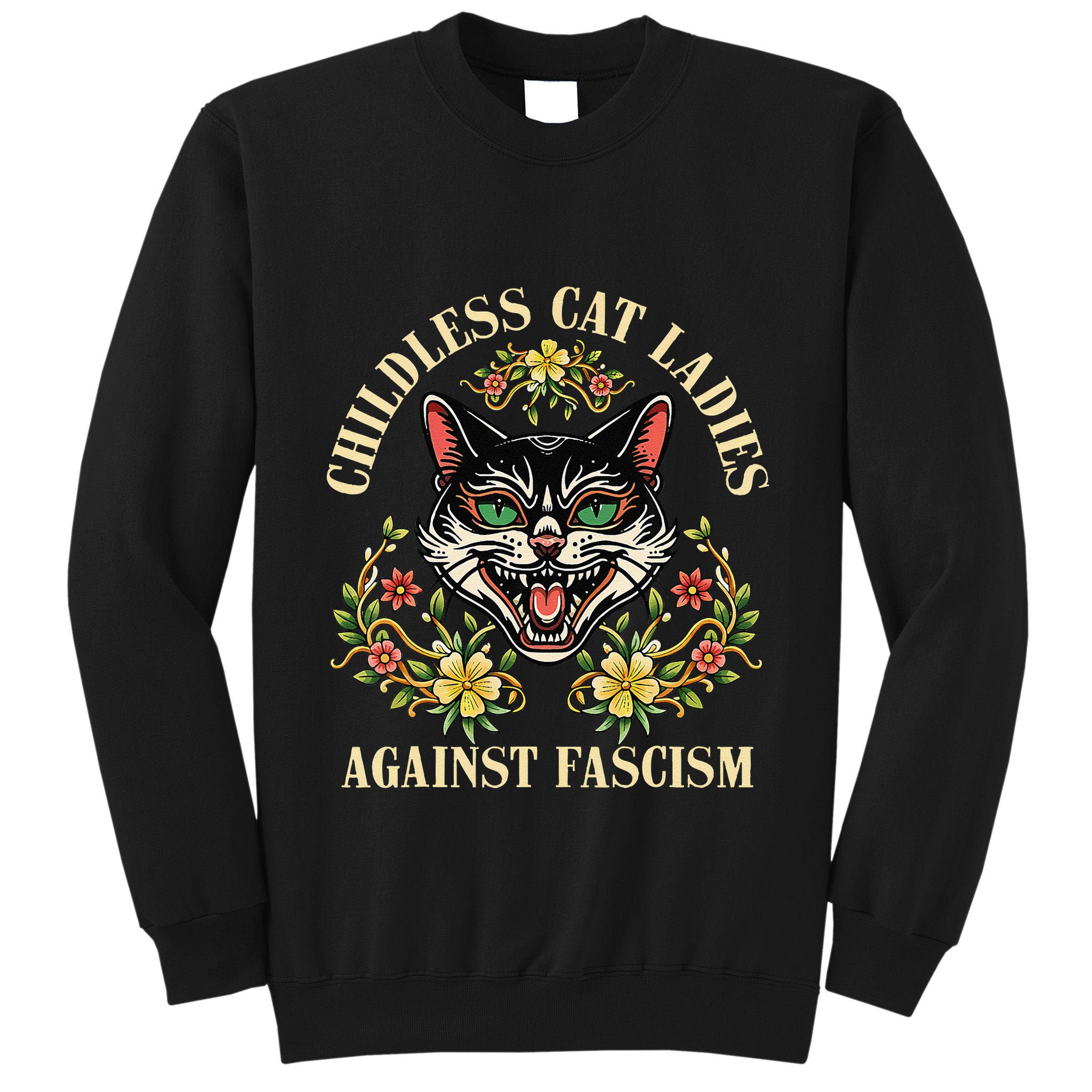 Childless Cat Ladies Against Fascism Tall Sweatshirt