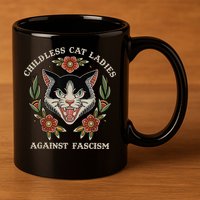 Childless Cat Ladies Against Fascism Flowers 11oz C Handle Ceramic Mug