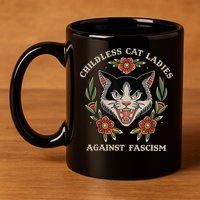 Childless Cat Ladies Against Fascism Flowers 11oz C Handle Ceramic Mug