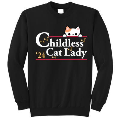 Childless Cat Lady For President Tall Sweatshirt