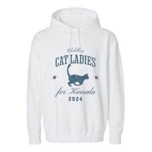 Childless Cat Ladies For Kamala 2024 Harris 47 Election 2024 Garment-Dyed Fleece Hoodie