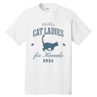 Childless Cat Ladies For Kamala 2024 Harris 47 Election 2024 Tall T-Shirt