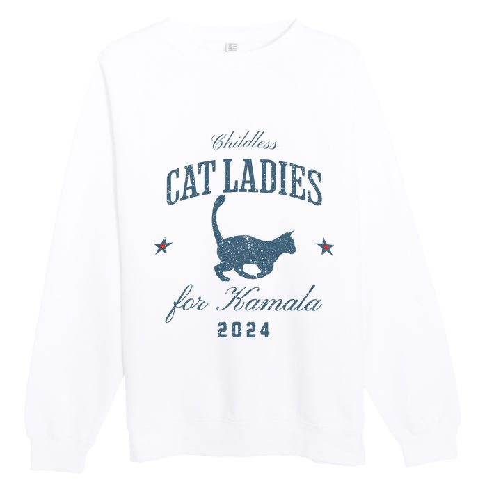 Childless Cat Ladies For Kamala 2024 Harris 47 Election 2024 Premium Crewneck Sweatshirt