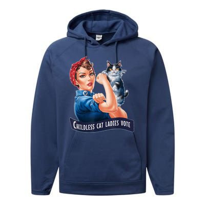 Childless Cat Ladies Vote Rosie The Riveter Performance Fleece Hoodie