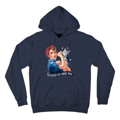 Childless Cat Ladies Vote Rosie The Riveter Tall Hoodie