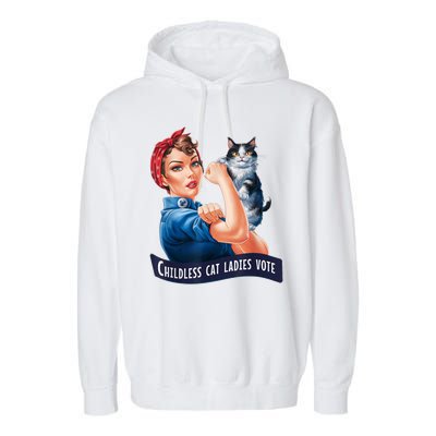 Childless Cat Ladies Vote Rosie The Riveter Garment-Dyed Fleece Hoodie