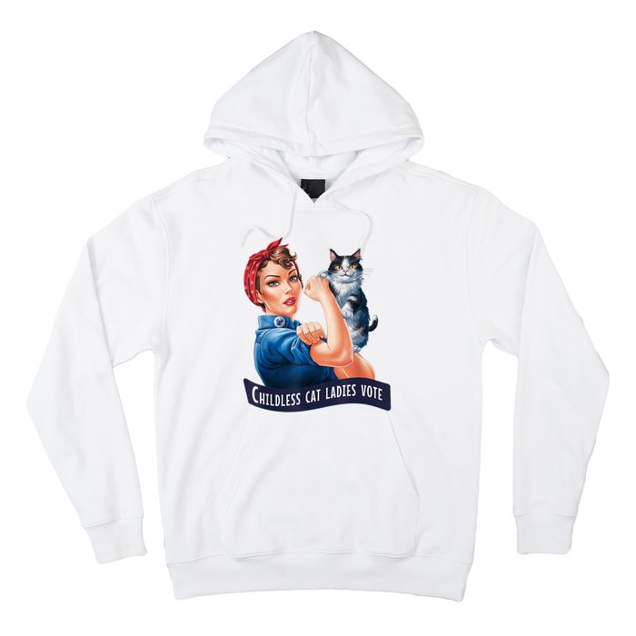 Childless Cat Ladies Vote Rosie The Riveter Hoodie